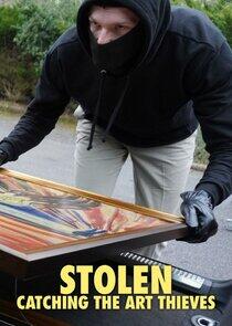 Stolen: Catching the Art Thieves