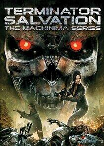 Terminator Salvation: The Machinima Series