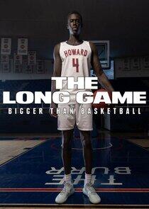 The Long Game: Bigger Than Basketball