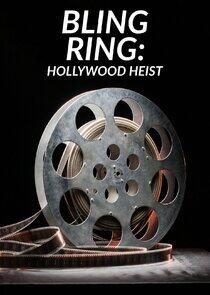 Bling Ring: Hollywood Heist