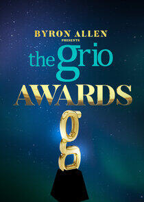 Byron Allen Presents the Grio Awards