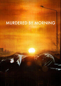 Murdered by Morning - Season 1