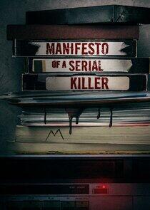 Manifesto of a Serial Killer