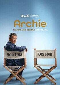 Archie: the man who became Cary Grant - Season 1