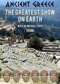 Ancient Greece: The Greatest Show on Earth