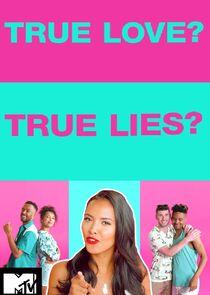 True Love or True Lies?