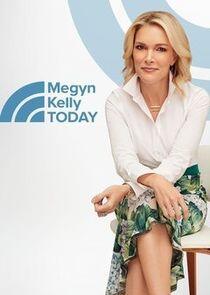 Megyn Kelly Today