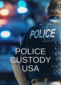 Police Custody USA