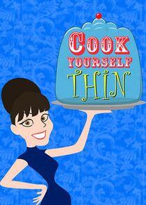 Cook Yourself Thin