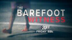 The Barefoot Witness