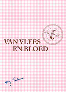 Van Vlees en Bloed - Season 1