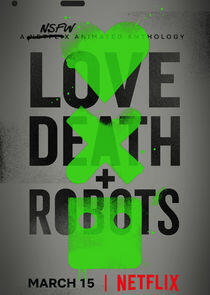 Love, Death & Robots - Season 1