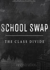 School Swap: The Class Divide