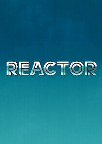 Reactor