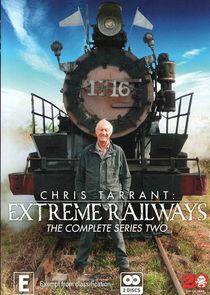 Chris Tarrant: Extreme Railways - Season 2