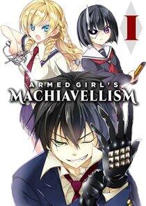 Armed Girl's Machiavellism - Season 1