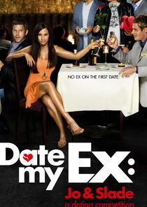 Date My Ex: Jo & Slade