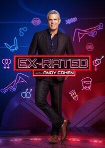 Ex-Rated with Andy Cohen