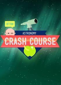 Crash Course Astronomy