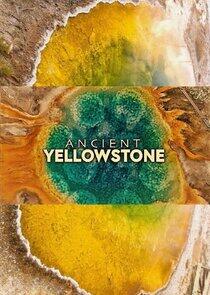 Ancient Yellowstone