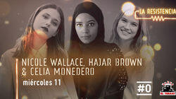 Nicole Wallace, Hajar Brown & Celia Monedero