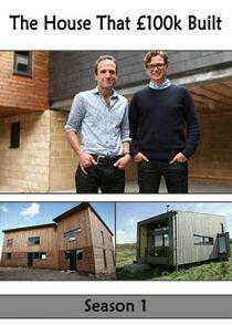 The House That £100k Built - Season 1