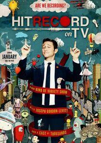 Hit Record on TV with Joseph Gordon-Levitt