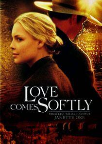 Love Comes Softly