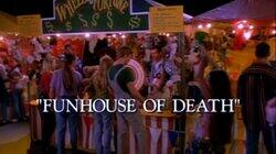 Funhouse of Death