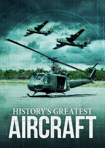 History's Greatest Aircraft