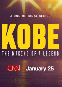 Kobe: The Making of a Legend