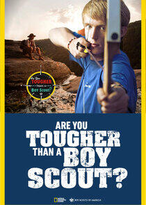 Are You Tougher Than a Boy Scout? - Season 1