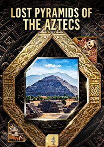 Lost Pyramids of the Aztecs