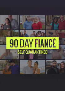 90 Day Fiancé: Self-Quarantined