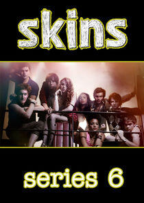 Skins - Season 6