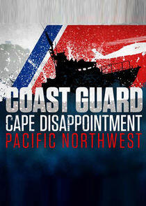 Coast Guard Cape Disappointment: Pacific Northwest