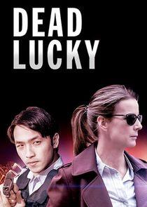 Dead Lucky