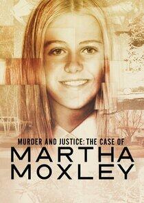 Murder and Justice: The Case of Martha Moxley