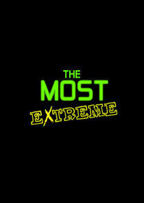 The Most Extreme