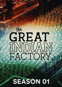 The Great Indian Factory