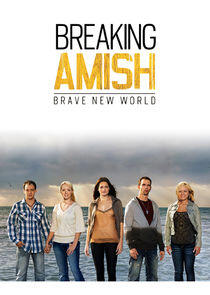 Breaking Amish: Brave New World