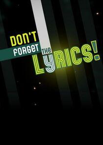 Don't Forget the Lyrics!