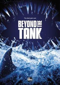 Beyond the Tank - Season 1