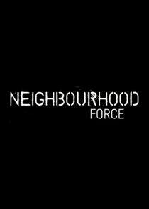 Neighbourhood Force