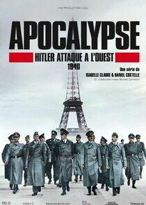 Apocalypse : Hitler attaque à l'ouest