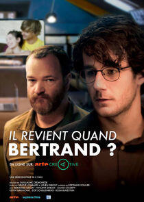 Il revient quand Bertrand ?