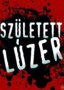 Született lúzer