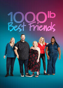 1000-lb Best Friends - Season 3 1000-lb Best Friends - Season 3