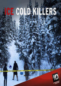 Ice Cold Killers - Season 3