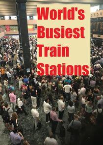 World's Busiest Train Stations